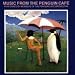 Music from the Penguin Cafe