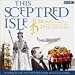 , This sceptred isle  music inspired by th