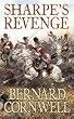 Sharpe's Revenge: Richard Sharpe and the Peace of 1814