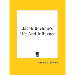 Jacob Boehme's Life and Influence