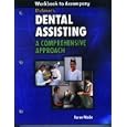 Delmar's Dental Assisting: A Comprehensive Approach Workbook by Karen L. Waide