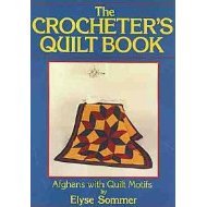 The Crocheter's Quilt Book