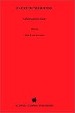 Faces of Medicine: A Philosophical Study