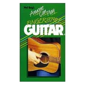 Mel Bay Anyone Can Play Fingerstyle Guitar