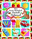 Dein buntes Wörterbuch Deutsch / Italienisch