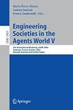 Engineering Societies in the Agents World V: 5th International Workshop, ESAW 2004, Toulouse, France, October 20-22, 2004, Revised Selected and ... / Lecture Notes in Artificial Intelligence)