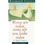 Wovon wir reden, wenn wir von Liebe reden. 15 Erz�&hellip von Raymond Carver