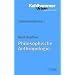 Grundkurs Philosophie: Philosophische Anthropologie: Grundkurs Philosophie Band 1: BD 1