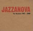 Jazzanova : Remixes 1997-2000