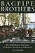 Bagpipe Brothers: The FDNY Band's True Story of Tragedy, Mourning, And Recovery by Kerry Sheridan