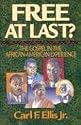 Free at Last?: The Gospel in the African-American Experience