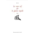 Le Vent vif et le glaive rapide