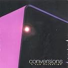 Conversions: A K...