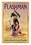 The Flashman (The Flashman Papers) The Flashman (The Flashman Papers)