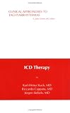 Clinical Approaches to Tachyarrhythmias, ICD Therapy (Clinical Approaches to Tachyarrhythmias, V. 5)