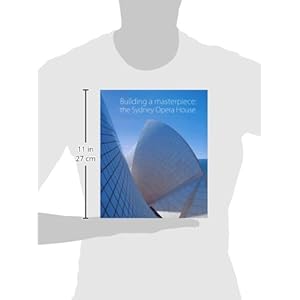 Building a Masterpiece: The Sydney Opera House