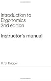 Introduction to Ergonomics: Instructor's Manual