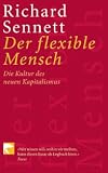 Der flexible Mensch: Die Kultur des neuen Kapitalismus (Berliner Taschenbuch) by Richard Sennett Der flexible Mensch: Die Kultur des neuen Kapitalismus (Berliner Taschenbuch)