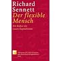 Der flexible Mensch: Die Kultur des neuen Kapitalismus