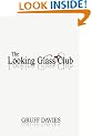 The Looking Glass Club
