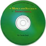The Money and Success Instructional PowerVision Contemplation (80-minute CD) by Law of Attraction expert, Carole Doré, author of The Emergency Handbook For Getting Money FAST!