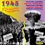 Les Chansons De Cette Annee-La 1945