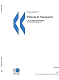 Petrole Et Transports: La Fin Des Carburants a Prix Abordable? (Tables Rondes Fit)-