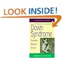 A Parent's Guide to Down Syndrome : Toward a Brighter Future, Revised Edition
