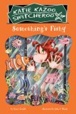 Something's Fishy #26 (Katie Kazoo, Switcheroo)
