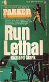 Run lethal