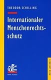 Internationaler Menschenrechtsschutz