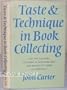 Taste & Technique in Book Collecting