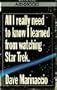 All I Really Need to Know I Learned from Watching Star Trek