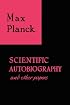 Scientific Autobiography and other papers