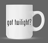 got twilight? - Funny Humor Ceramic 11oz Coffee Mug Cup
