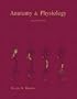 Anatomy & Physiology Plus Access to A&P Place (2nd Edition)