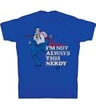 : I'm Not Always This Nerdy Superman DC Comics T-shirt