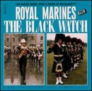 The Massed Bands, Pipes & Drums of Her Majestys Royal Marines and The Black Watch