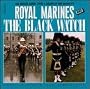 The Massed Bands, Pipes & Drums of Her Majesty's Royal Marines and The Black Watch