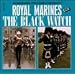The Massed Bands, Pipes & Drums of Her Majesty's Royal Marines and The Black Watch