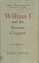 William I and the Norman Conquest