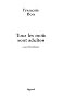 Tous les mots sont adultes : M�thode pour l'atelier d'�criture