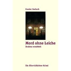 Mord ohne Leiche: Brahms ermittelt