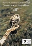 Biology and conservation of small falcons : proceedings of The Hawk and Owl Trust conference, hosted by the Durrell Institute of Conservation and Ecology at the University of Kent at Canterbury, 6th-8