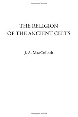The Religion of the Ancient Celts