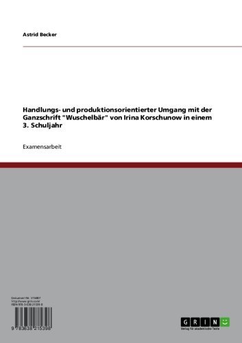 Handlungs- und produktionsorientierter Umgang mit der Ganzschrift 