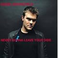 Never Gonna Leave Your Side