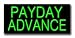 Payday Advance Neon Sign 13 x 32
