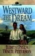 Westward the Dream (Ribbons West)