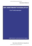 Der Arbeitsmarkt im Sozialstaat